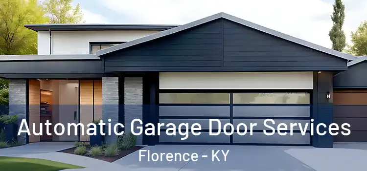 Automatic Garage Door Services Florence - KY