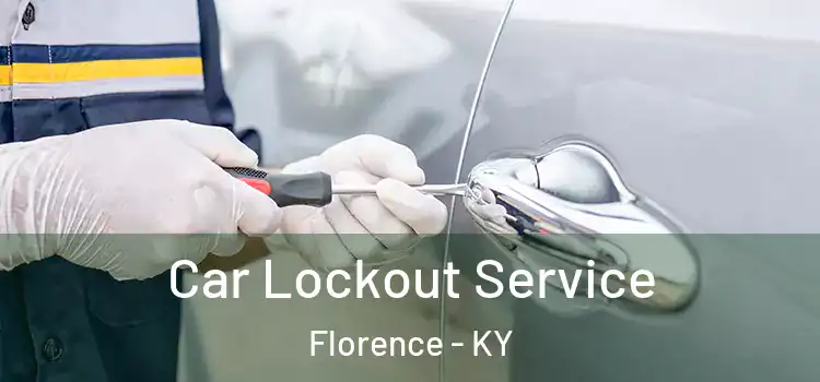 Car Lockout Service Florence - KY