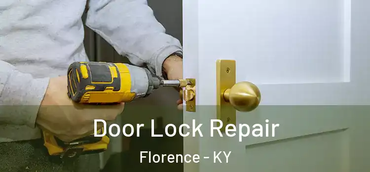 Door Lock Repair Florence - KY