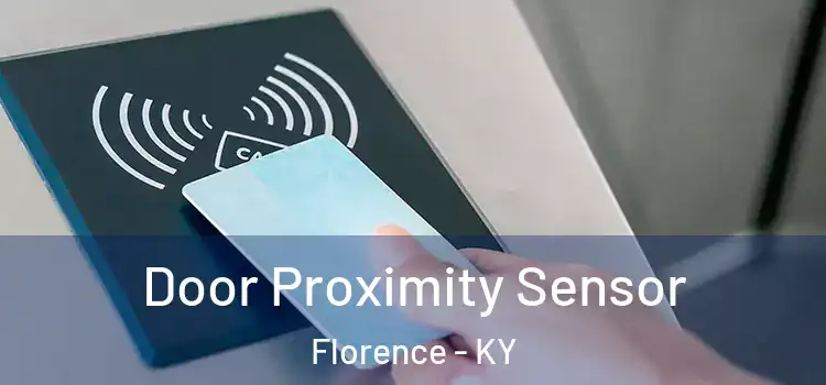 Door Proximity Sensor Florence - KY