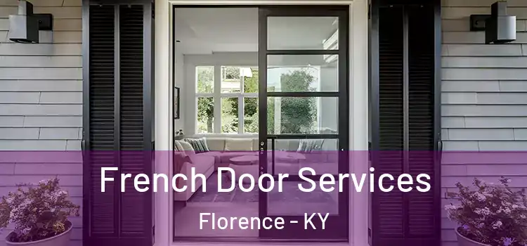  French Door Services Florence - KY