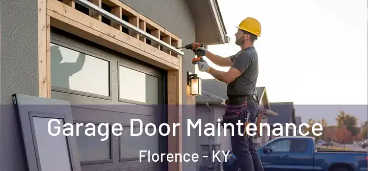 Garage Door Maintenance Florence - KY