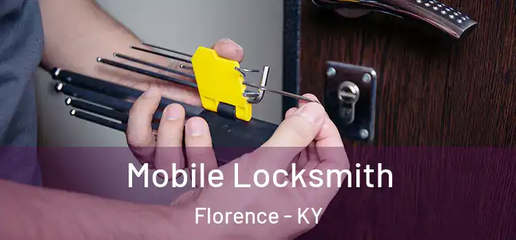  Mobile Locksmith Florence - KY
