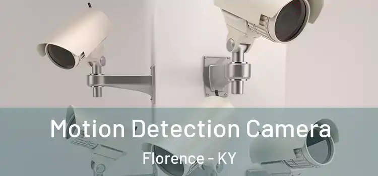  Motion Detection Camera Florence - KY