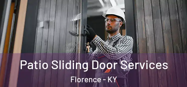 Patio Sliding Door Services Florence - KY