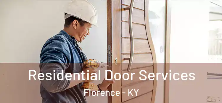 Residential Door Services Florence - KY