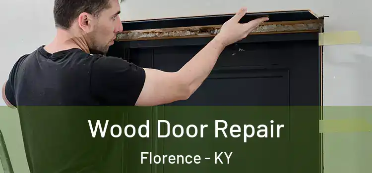 Wood Door Repair Florence - KY